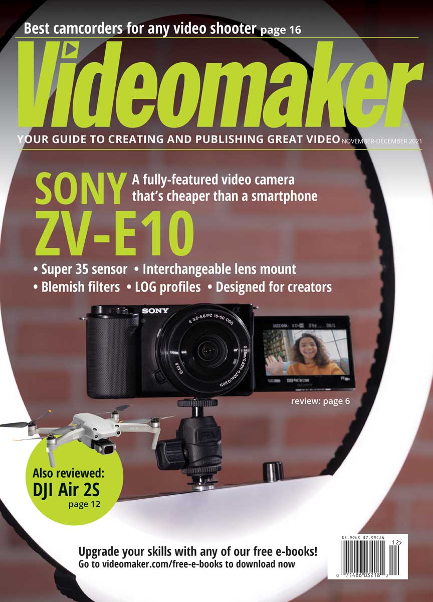 Videomaker Magazine - November & December 2021 Edition