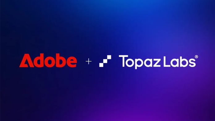 Adobe acquires Topaz Labs and its AI tools
