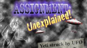 Paranormal Comedy 'Assignment: Unexplained' Takes the Case